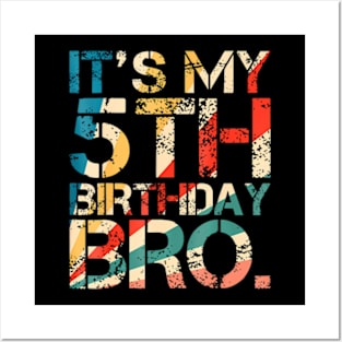 Kids Bruh Its My 5Th Birthday 5 Years Old Fifth Birthday Posters and Art